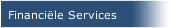Financi&euml;le Services